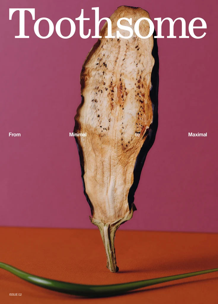 Toothsome Magazine – Issue Two: From Minimal to Maximal