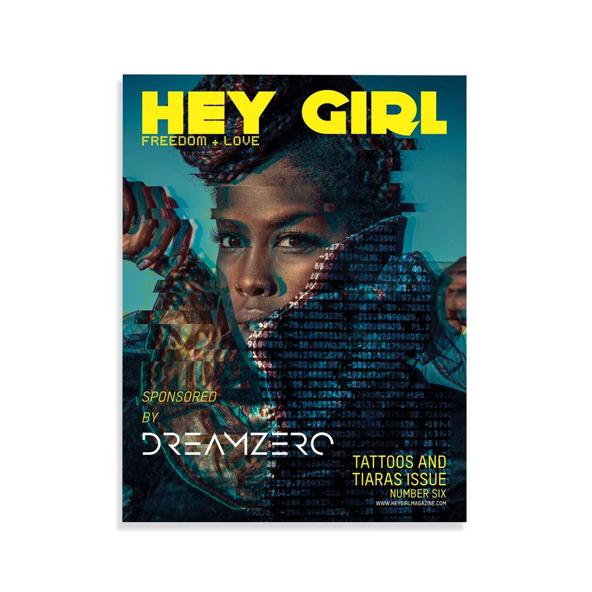 #06 HEY GIRL MAGAZINE: THE TATTOOS AND TIARAS ISSUE