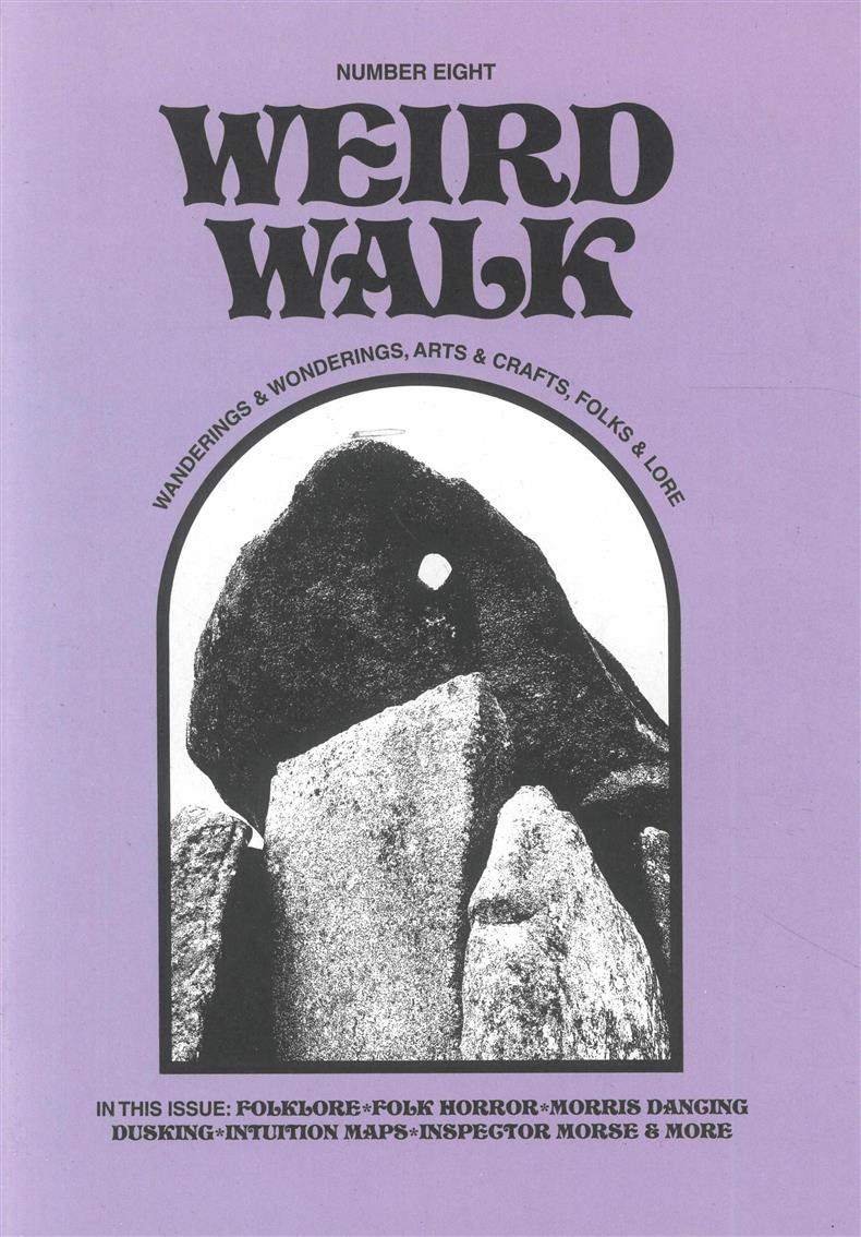 Weird Walk Zine – Issue 8