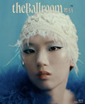 theBallroom — Issue 39 Spring/Summer 2026 Yuxi Chen
